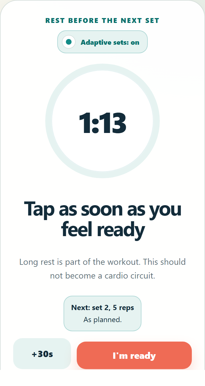 The rest screen of the app: a countdown of 1:13, the words Tap as soon as you feel ready, the next set shown, a plus 30 seconds button and a large coral button reading I'm ready.